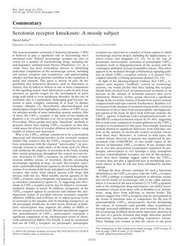 Serotonin Receptor Knockouts: a Moody Subject David Julius* Department of Cellular and Molecular Pharmacology, University of California, San Francisco, CA 94143-0450