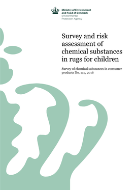 Survey and Risk Assessment of Chemical Substances in Rugs for Children