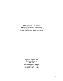 “Re-Rigging” the Vedas: Examining the Effects of Changing Education and Purity Standards and Political Influence on the Contemporary Hindu Priesthood