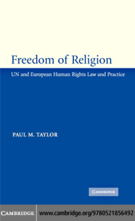 FREEDOM of RELIGION: UN and European Human Rights Law And