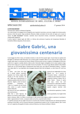 Gabre Gabric, Una Giovanissima Centenaria