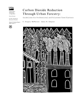 Carbon Dioxide Reduction Through Urban Forestry: Guidelines for Professional and Volunteer Tree Planters