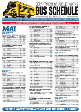 Bus Schedule Carmel Catholic School Agat and Santa Rita Area to Mount Bus No.: B-39 Driver: Salas, Vincent R