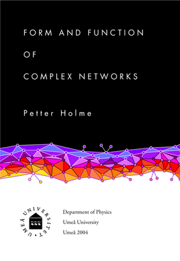 Form and Function of Complex Networks