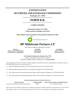 BP Midstream Partners LP (Exact Name of Registrant As Specified in Its Charter) Delaware 001-38260 82-1646447 (State Or Other Jurisdiction of (Commission (I.R.S