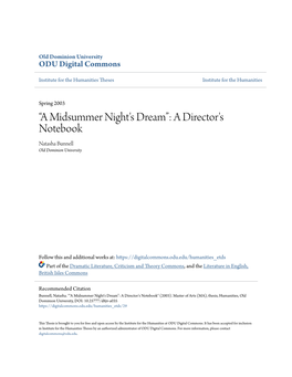 A Midsummer Night's Dream”: a Director's Notebook Natasha Bunnell Old Dominion University