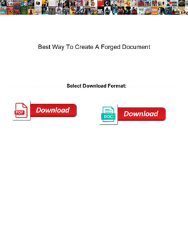 Best Way to Create a Forged Document
