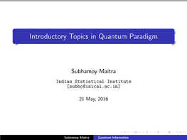Introductory Topics in Quantum Paradigm