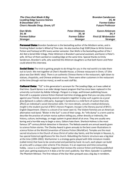 The Class That Made It Big Brandon Sanderson Leading Edge Success Stories 35, M 8 December 2011 Former Editor Chen’S Noodle Shop, Orem, UT Future Professor