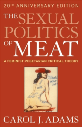 The Sexual Politics of Meat by Carol J. Adams