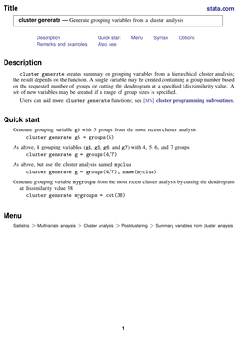 Cluster Generate — Generate Grouping Variables from a Cluster Analysis