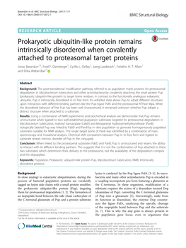 Prokaryotic Ubiquitin-Like Protein Remains Intrinsically Disordered When Covalently Attached to Proteasomal Target Proteins Jonas Barandun1,2, Fred F