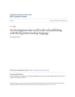 An Investigation Into World Wide Web Publishing with the Hypertext Markup Language Eric Joseph Cohen