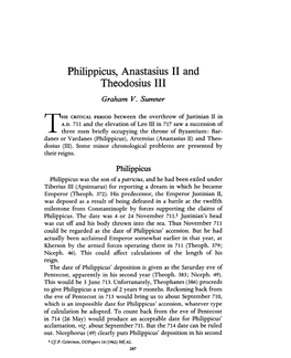Philippicus, Anastasius II and Theodosius III Sumner, Graham V Greek, Roman and Byzantine Studies; Fall 1976; 17, 3; Proquest Pg