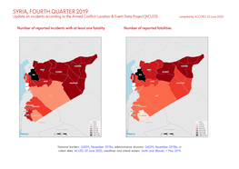 SYRIA, FOURTH QUARTER 2019: Update on Incidents According to the Armed Conflict Location & Event Data Project (ACLED) Compiled by ACCORD, 23 June 2020