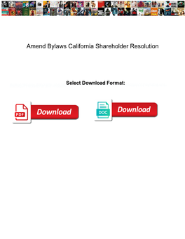 Amend Bylaws California Shareholder Resolution