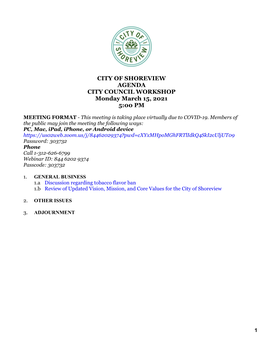 CITY of SHOREVIEW AGENDA CITY COUNCIL WORKSHOP Monday March 15, 2021 5:00 PM