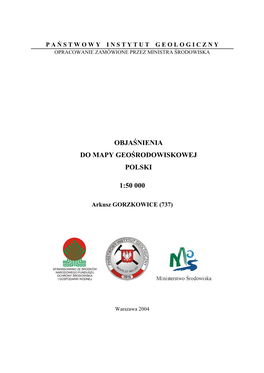 P a Ń S T W O W Y I N S T Y T U T G E O L O G I C Z N Y Opracowanie Zamówione Przez Ministra Środowiska