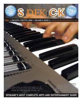 The Spokane Sidekick – Thursday, January 25Th, 2007 – Volume 2, Issue 2 – – Everybody Needs a Sidekick Live Music