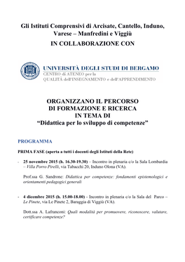 Gli Istituti Comprensivi Di Arcisate, Cantello, Induno, Varese – Manfredini E Viggiù in COLLABORAZIONE CON ORGANIZZANO IL PE