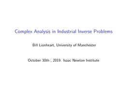 Complex Analysis in Industrial Inverse Problems
