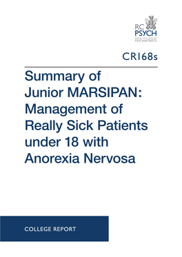 Summary of Junior MARSIPAN: Management of Really Sick Patients Under 18 with Anorexia Nervosa