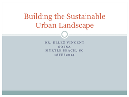 Building the Sustainable Landscape