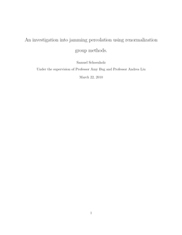 An Investigation Into Jamming Percolation Using Renormalization