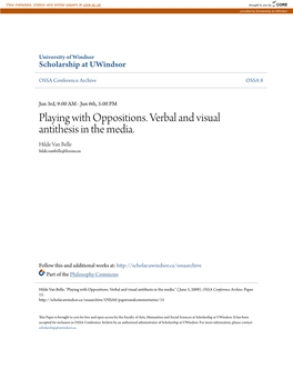 Playing with Oppositions. Verbal and Visual Antithesis in the Media. Hilde Van Belle Hilde.Vanbelle@Lessius.Eu