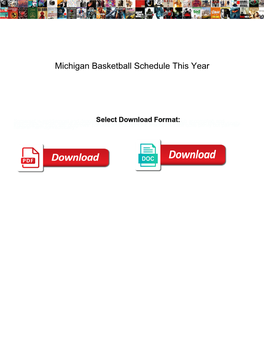 Michigan Basketball Schedule This Year