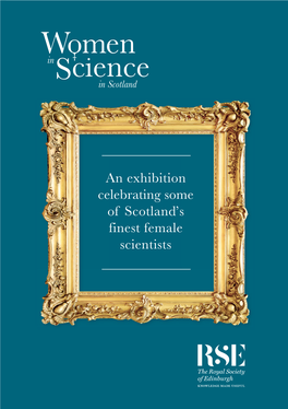 An Exhibition Celebrating Some of Scotland's Finest Female Scientists