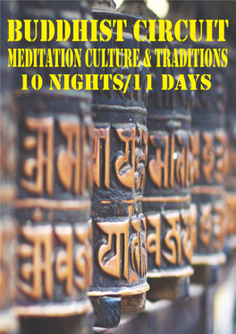 BUDDHIST CIRCUIT Meditation Culture & Traditions