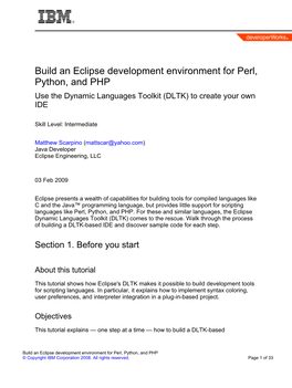 Build an Eclipse Development Environment for Perl, Python, and PHP Use the Dynamic Languages Toolkit (DLTK) to Create Your Own IDE