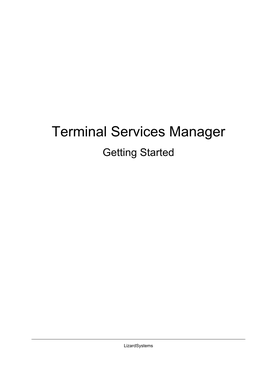 Terminal Services Manager Getting Started