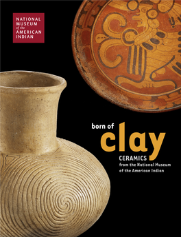 Born of Clay Ceramics from the National Museum of The