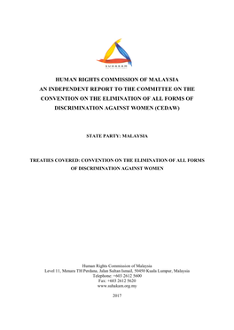 Human Rights Commission of Malaysia an Independent Report to the Committee on the Convention on the Elimination of All Forms of Discrimination Against Women (Cedaw)