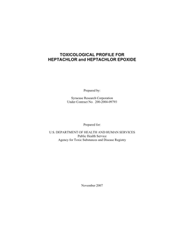 TOXICOLOGICAL PROFILE for HEPTACHLOR and HEPTACHLOR EPOXIDE