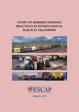 Study on Border Crossing Practices in International Railway Transport