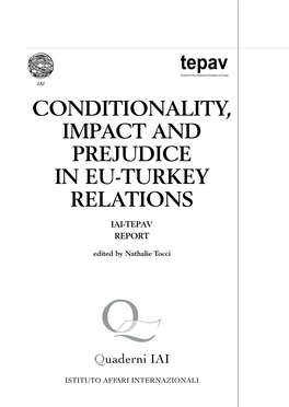 Conditionality Impact and Prejudice in EU Turkey Relations