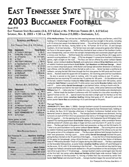East Tennessee State 2003 Buccaneer Football Game #10 East Tennessee State Buccaneers (3-6, 0-5 Socon) at No