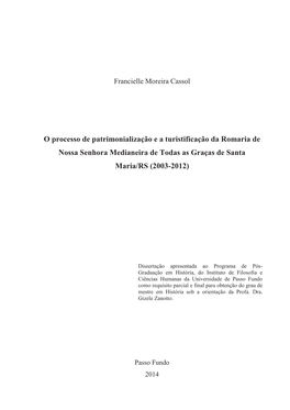 O Processo De Patrimonialização E a Turistificação Da Romaria De Nossa Senhora Medianeira De Todas As Graças De Santa Maria/RS (2003-2012)