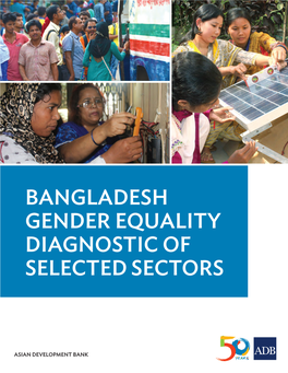 Bangladesh: Gender Equality Diagnostic of Selected Sectors