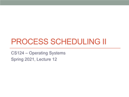Process Scheduling Ii
