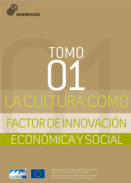 La Cultura Como Factor De Innovación Económica Y Social Abril 2012