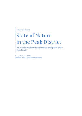 State of Nature in the Peak District What We Know About the Key Habitats and Species of the Peak District