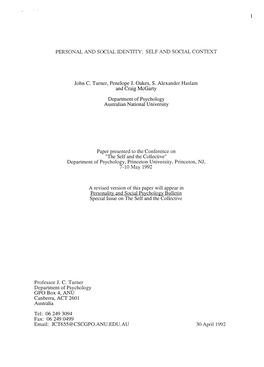 PERSONAL and SOCIAL IDENTITY: SELF and SOCIAL CONTEXT John C. Turner, Penelope J. Oakes, S. Alexander Haslam and Craig Mcgarty D