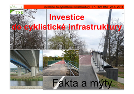 Investice Do Cyklistické Infrastruktury, TK TSK HMP 28.6. 2011 Investice Do Cyklistické Infrastruktury