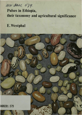 Pulses in Ethiopia, Their Taxonomy and Agricultural Significance E.Westphal