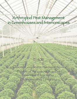 Arthropod Pest Management in Greenhouses and Interiorscapes E