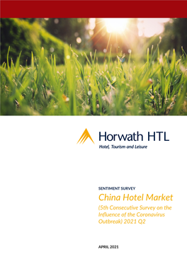 China Hotel Market (5Th Consecutive Survey on the Influence of the Coronavirus Outbreak) 2021 Q2